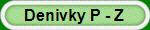 Denivky P - Z