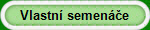 Vlastní semenáče
